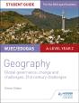 Wjec/Eduqas A-Level Geography Student Guide 5: Global Governance: Change And Challenges; 21st Century Challenges - Preview