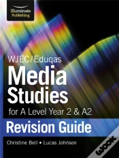 Capa do artigo Wjec/Eduqas Media Studies For A Level Year 2 & A2: Revision Guide