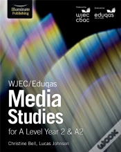Capa do artigo Wjec/Eduqas Media Studies For A Level Year 2 & A2: Student Book