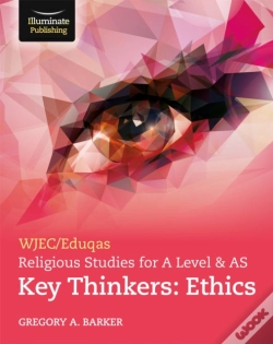Capa do artigo Wjec/Eduqas Religious Studies For A Level & As Key Thinkers: Ethics