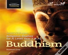 Wjec/Eduqas Religious Studies For A Level Year 2 & A2 - Buddhism