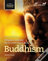 Wjec/Eduqas Religious Studies For A Level Year 2 & A2 - Buddhism