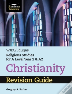 Capa do artigo Wjec/Eduqas Religious Studies For A Level Year 2 & A2 - Christianity Revision Guide
