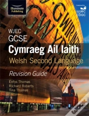 Capa do artigo Wjec Gcse Cymraeg Ail Iaith Welsh Second Language: Revision Guide (Language Skills And Practice)