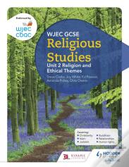 Wjec Gcse Religious Studies: Unit 2 Religion And Ethical Themes