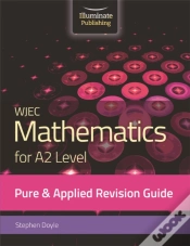 Capa do artigo Wjec Mathematics For A2 Level Pure & Applied: Revision Guide