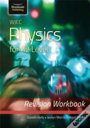 Wjec Physics For A2 Level - Revision Workbook