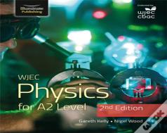 Wjec Physics For A2 Level Student Book - 2nd Edition