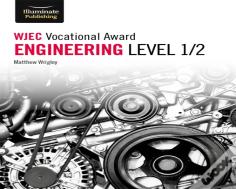 Wjec Vocational Award Engineering Level 1/2