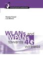 Wlans And Wpans Towards 4g Wireless - Preview