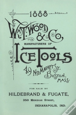 Capa do artigo Wm. T. Wood & Co. Ice Tools 1888