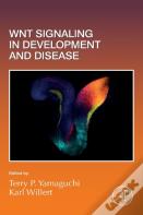 Wnt Signaling In Development And Disease