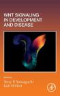 Wnt Signaling In Development And Disease - Preview