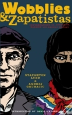 Capa do artigo Wobblies And Zapatistas