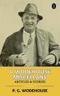 Wodehouse Miscellany: Articles & Stories - Preview