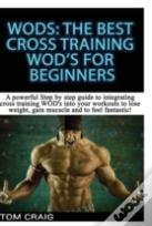 Wod'S: The Best Cross Training Wods For Beginner