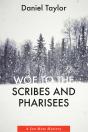 Woe To The Scribes And Pharisees - Preview