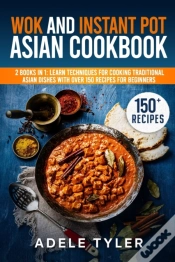 Capa do artigo Wok And Instant Pot Asian Cookbook