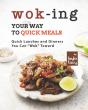 Wok-Ing Your Way To Quick Meals - Preview