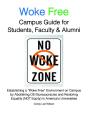 Woke Free Campus Guide For Students, Faculty And Alumni - Preview