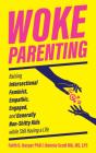 Woke Parenting - Preview