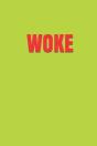 Woke - Preview