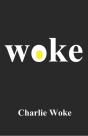 Woke - Preview
