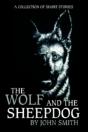 Wolf And The Sheepdog - Preview