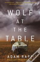Wolf At The Table