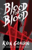 Wolf By Wolf: Blood For Blood