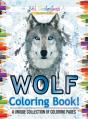 Wolf Coloring Book! A Unique Collection Of Coloring Pages - Preview