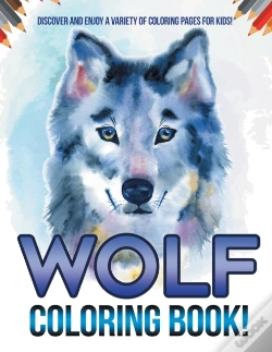 Capa do artigo Wolf Coloring Book! Discover And Enjoy A