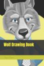 Wolf Drawing Book - Preview