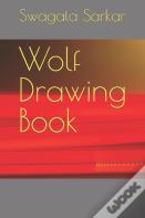 Wolf Drawing Book