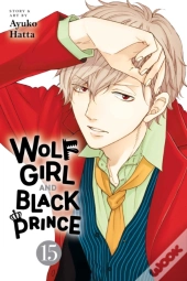 Wolf Girl And Black Prince, Vol. 15