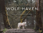 Wolf Haven - Preview