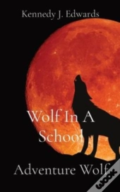 Wolf In A School