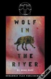 Wolf In The River