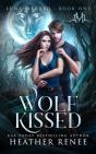Wolf Kissed - Preview
