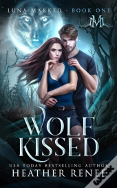 Wolf Kissed
