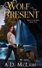 Wolf Of The Present - Preview