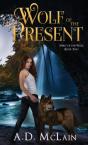 Wolf Of The Present - Preview