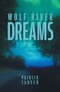 Wolf River Dreams - Preview