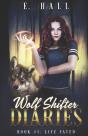 Wolf Shifter Diaries - Preview