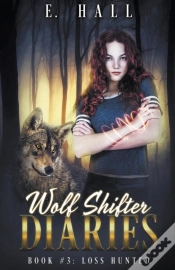 Capa do artigo Wolf Shifter Diaries: Loss Hunted