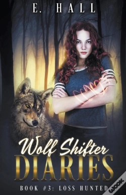 Capa do artigo Wolf Shifter Diaries: Loss Hunted