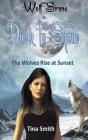Wolf Sirens Dusk In Shade - Preview