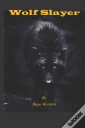 Wolf Slayer