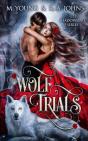 Wolf Trials - Preview