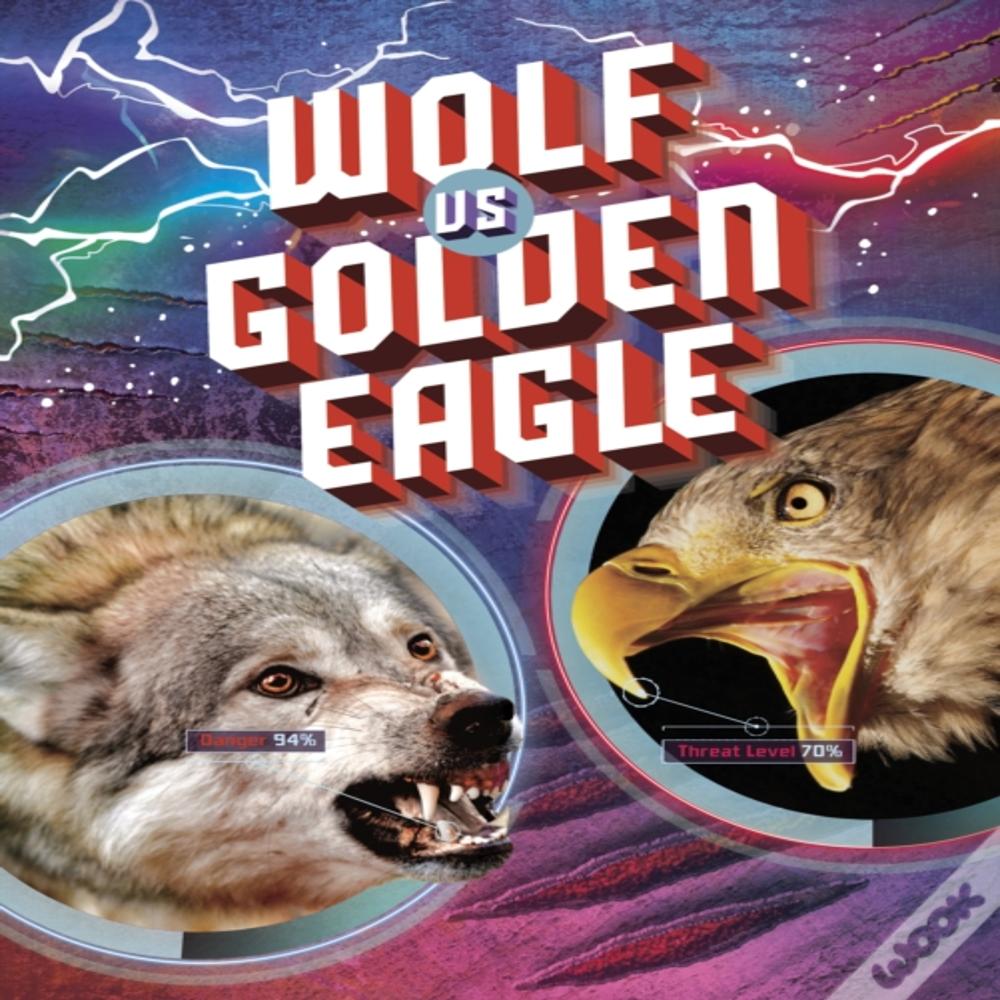 Wolf Vs Golden Eagle